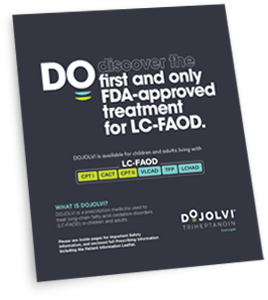 DOJOLVI® (triheptanoin) Brochure